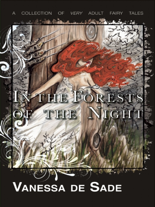 Title details for In the Forests of the Night by Vanessa de Sade - Available